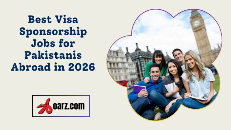 Best Visa Sponsorship Jobs for Pakistanis Abroad in 2026