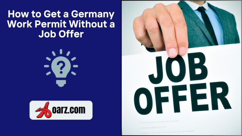 How to Get a Germany Work Permit Without a Job Offer