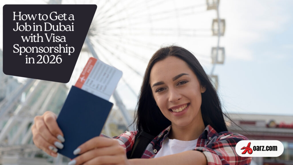 How to Get a Job in Dubai with Visa Sponsorship in 2026